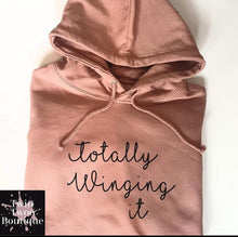 Load image into Gallery viewer, Totally winging it  hoodie
