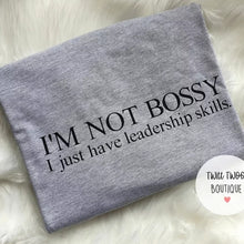 Load image into Gallery viewer, Not bossy leadership tshirt
