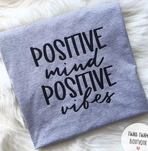 Load image into Gallery viewer, Positive minds tshirt
