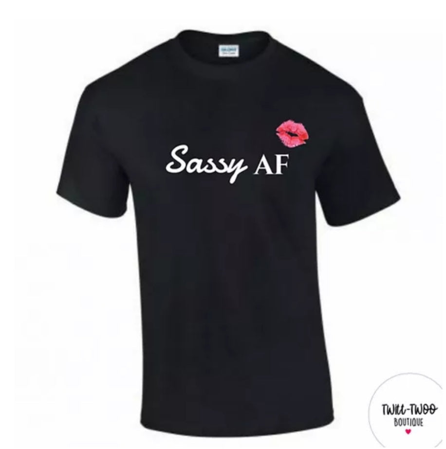 SASSY AF tshirt