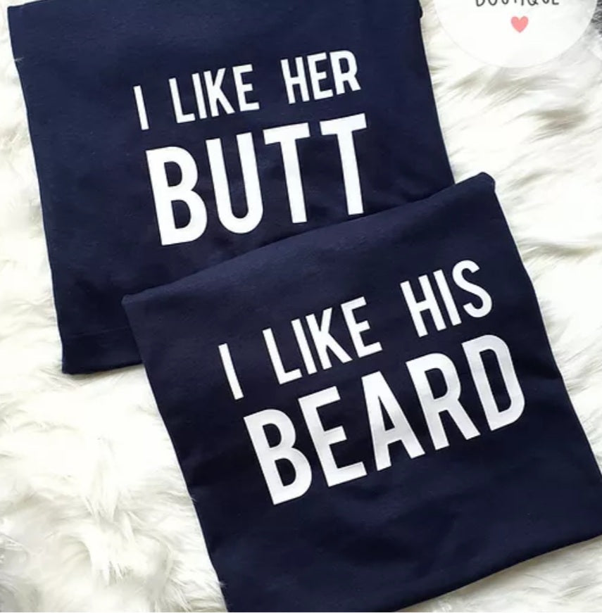 I like her butt I like his beard tshirt