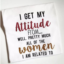 Load image into Gallery viewer, Get my attitude tshirt
