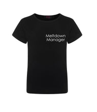 Load image into Gallery viewer, Meltdown manager tshirt
