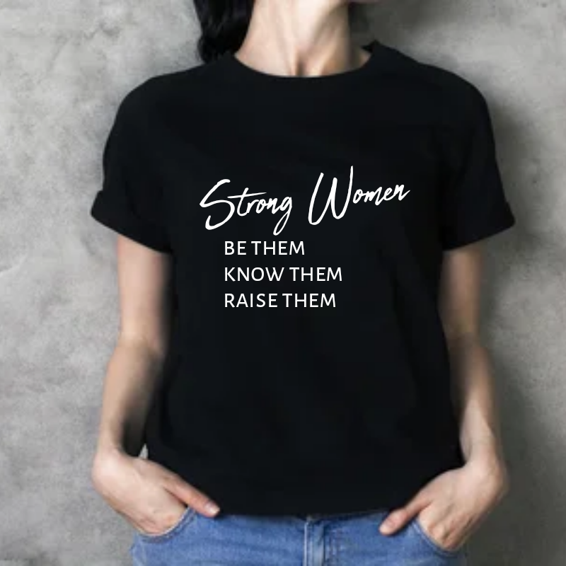 Strong women tshirt