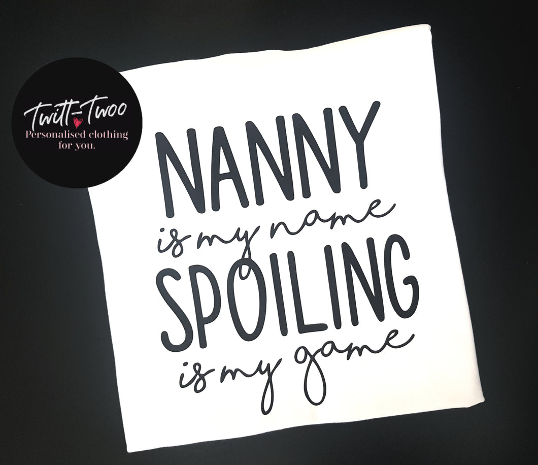 Is my name spoiling is my game tshirt