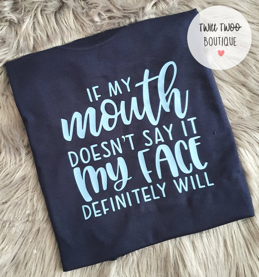 If my mouth doesn't say it sweatshirt