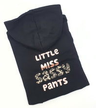 Load image into Gallery viewer, Little miss sassy pants hoodie
